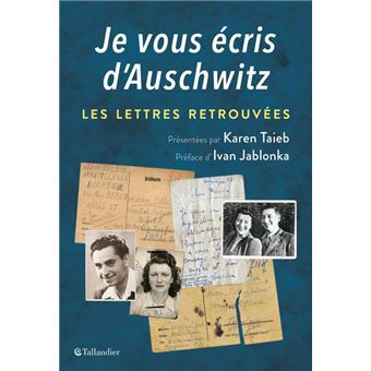 Je vous écris d'Auschwitz