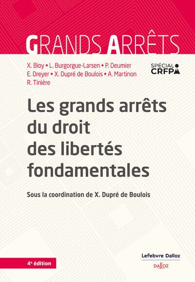 Grands arrêts du droit des libertés fondamentales
