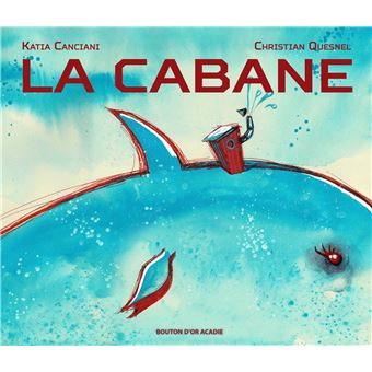 La cabane