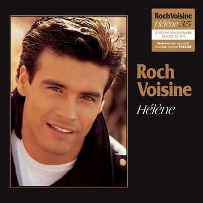 Hélène 35ème Anniversaire Édition Spéciale Roch Voisine CD album