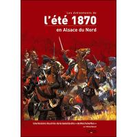 Les événements de l'été 1870 en Alsace du nord
