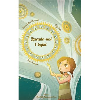 Raconte-moi l'infini