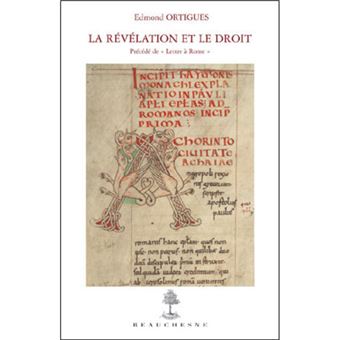 La révélation et le droit - Précédé de "Lettre à Rome"