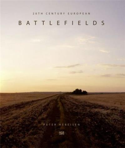 PETER HEBEISEN BATTLEFIELDS