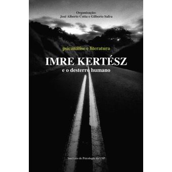 Imre Kertész e o desterro humano - 1