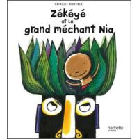 Zékéyé et le grand méchant Nia