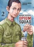 Manchuria Opium Squad - Tome 2