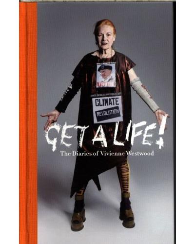 Get a Life - cartonné - Vivienne Westwood, Livre tous les livres à la Fnac