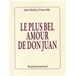 Le Plus Bel Amour De Don Juan Broche Jules Barbey D Aurevilly Achat Livre Fnac