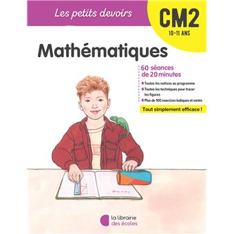 Les Petits devoirs - Mathématiques CM2