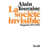 La Société invisible. Regards (1974-1976)