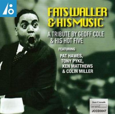 A Tribute By Geoff Cole And His Hot Five
