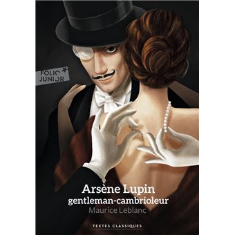 Arsene Lupin Arsene Lupin Gentleman Cambrioleur Maurice Leblanc Poche Achat Livre Fnac