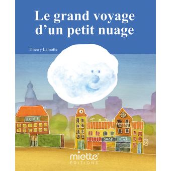 Le grand voyage d'un petit nuage