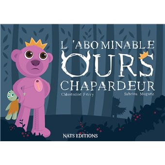 L'abominable ours chapardeur