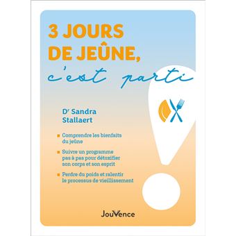 3 jours de jeûne, c'est parti