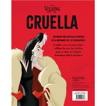 DISNEY VILAINS - Histoires de Méchants - CRUELLA - Cambriolage au zoo