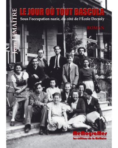Le jour où tout bascula