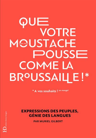 Que votre moustache pousse comme la broussaille !