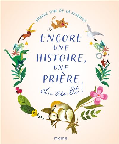 Encore une histoire, une prière et  au lit - Sophie De Mullenheim - cartonné