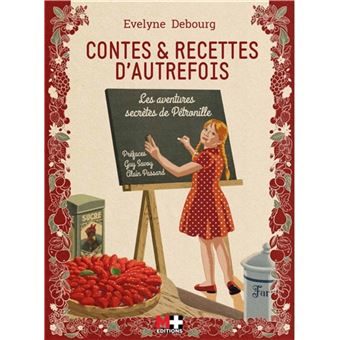 Contes et recettes d'autrefois