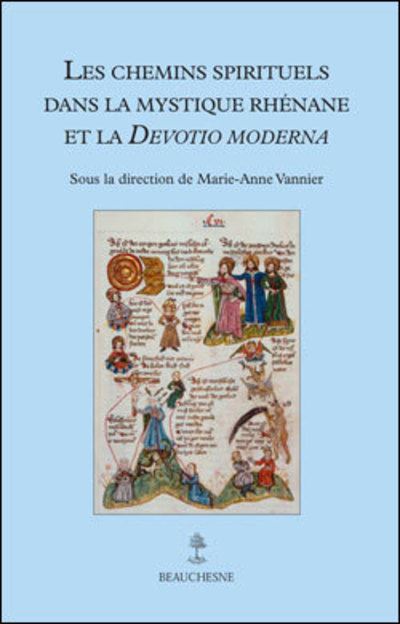 Les chemins spirituels dans la mystique rhénane et la devotio moderna