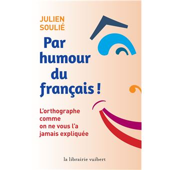 Par humour du français !