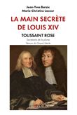La Main secrète de Louis XIV
