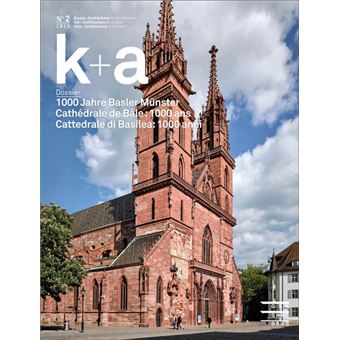 K+A CATHEDRALE DE BALE 1000 ANS