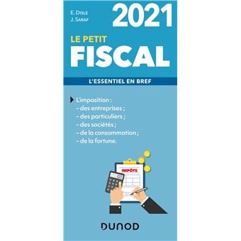 Le petit Fiscal 2021 - L'essentiel en bref