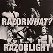 Razorwhat ? The Best Of Razorlight