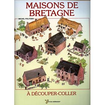 Maisons bretonnes a couper et coller