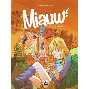 Miauw! Tome Kat-chacha Frédéric Brrémaud, Bas Schuddeboom