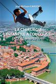 La chirurgie infantile à Toulouse du XVIIe à nos jours
