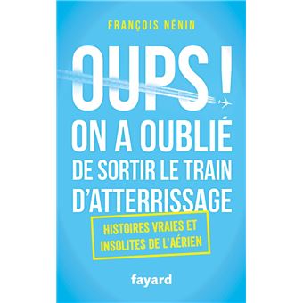 Oups ! On a oublié de sortir le train d'atterrissage - 1