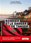 Bonnier et le danger de Tanger