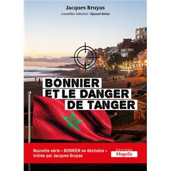 Bonnier et le danger de Tanger