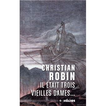 Il etait trois vieilles dames