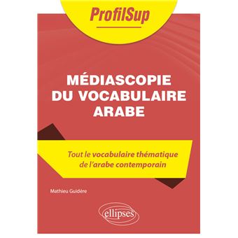 Médiascopie du vocabulaire arabe