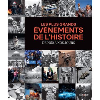 Les plus grands événements de l'histoire. De 1950 à nos jours