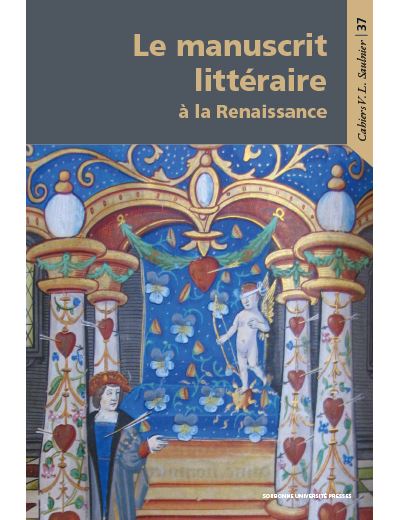 Les manuscrits littéraire à la Renaissance - Frank Lestringant - broché