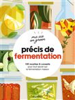 Ma  vie en green - Précis de fermentation