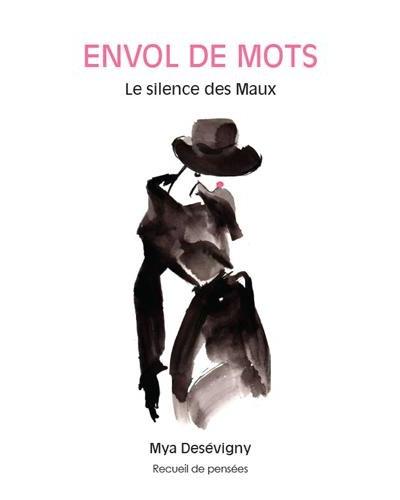 Envol de mots, le silence des maux
