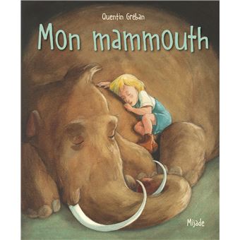 Mon mammouth - Nouvelle Edition