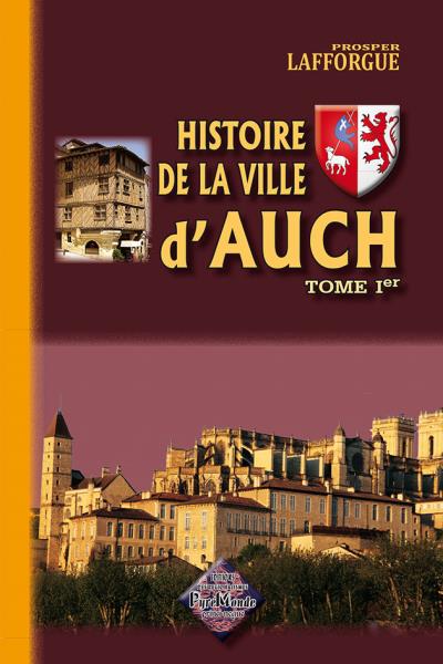 Histoire de la ville d'auch,