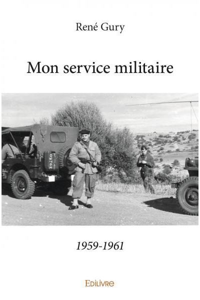 Mon service militaire1959 1961