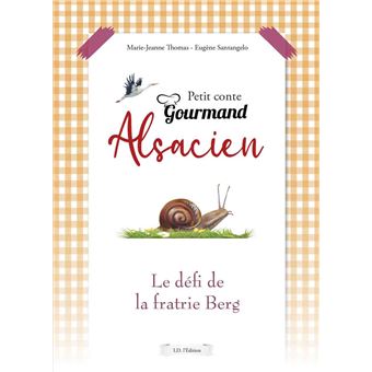 Petit conte Gourmand Alsacien