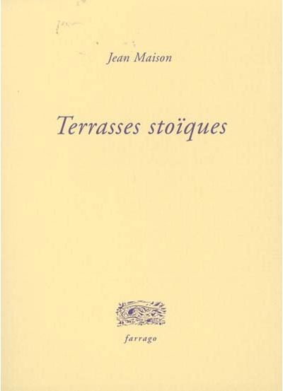 Terrasses stoïques