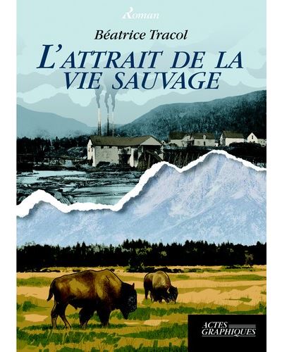 L'attrait de la vie sauvage