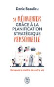 Se réinventer grâce à la planification stratégique personnelle